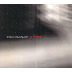 Pavle Miljenović Quintet - Arrival