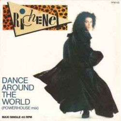 RICHENEL - Dance Around The World (Powerhouse Mix)