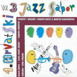 V.A. - 1. HRVATSKI JAZZ SABOR - VOL 3. / BLACK COFFE, ELVIS STANIĆ GROUP, TAMARA OBROVAC QUARTET.../
