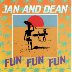 Jan And Dean - Fun Fun Fun