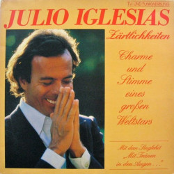 IGLESIAS JULIO  -  ZARTLICHKEITEN