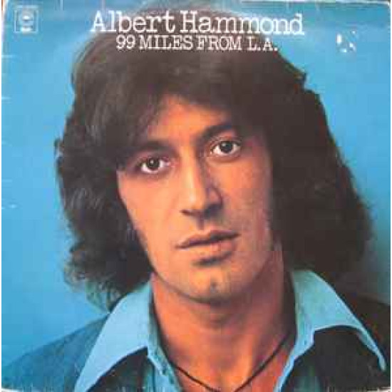 HAMMOND ALBERT  - 99 Miles From L.A.