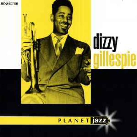 GILLESPIE DIZZY  - PLANET JAZZ