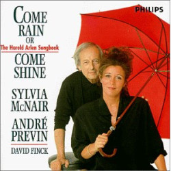 Sylvia McNair, André Previn - Come Rain Or Come Shine: The Harold Arlen Songbook