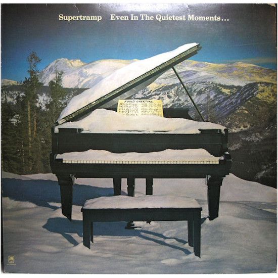 SUPERTRAMP - EVEN IN THE QUIETEST MOMENTS...