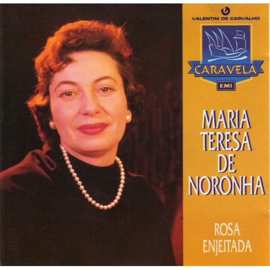 de Noronha Maria Teresa - Rosa Enjeitada
