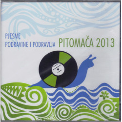 V.A. - Pjesme Podravine I Podravlja Pitomača 2013/Vid Balog, Kvartet Gubec I Kavaliri…