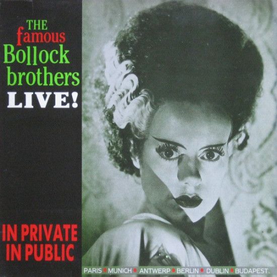 BOLLOCK BROTHERS - In Private In Public (Live!)