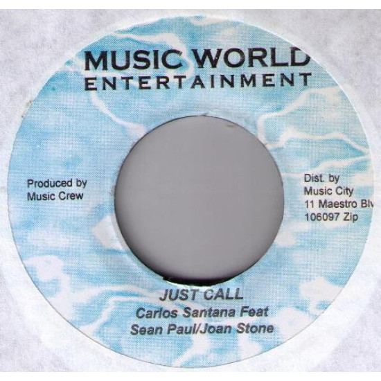 Carlos Santana Feat. Sean Paul & Joan Stone* / Rihanna Feat. J. Status - Just Call / Her I Go Again