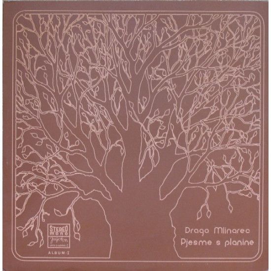 MLINAREC DRAGO - PJESME S PLANINE