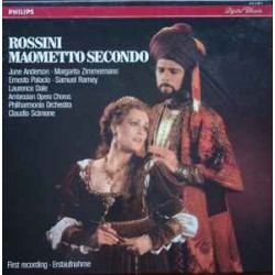 Rossini - Maometto Secondo/June Anderson, Margarita Zimmermann, Ernesto Palacio, Samuel Ramey, Laurence Dale, Philharmonia Orchestra, Claudio Scimone