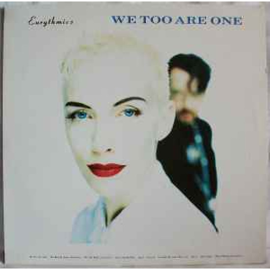 EURYTHMICS - WE TOO ARE ONE