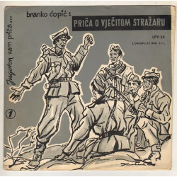 ĆOPIĆ BRANKO  - PRIČA O VJEČITOM STRAŽARU