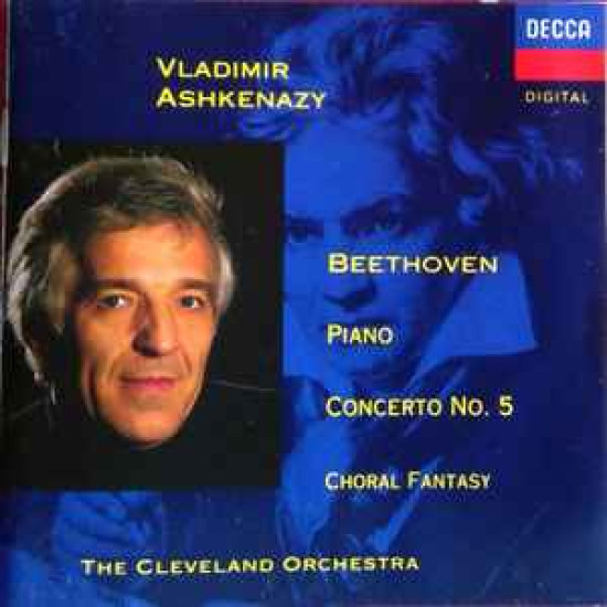 Beethoven - Piano Concerto No. 5. Choral Fantasy/Vladimir Ashkenazy, The Cleveland Orchestra