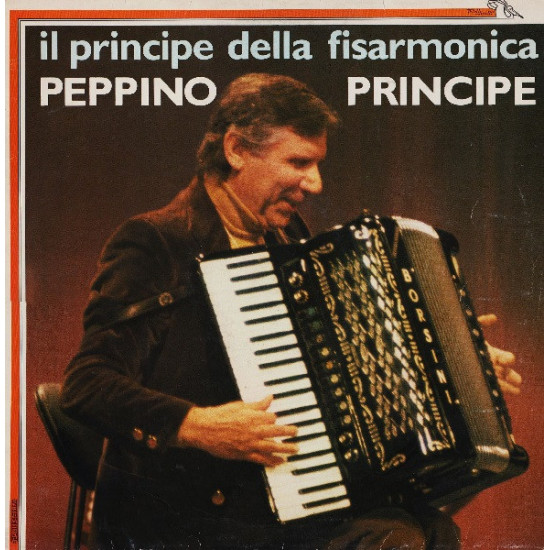 PRINCIPE PEPPINO - Il Principe Della Fisarmonica