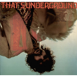 V.A. - That's Underground (The Rock Machine Turns You On)The Electric Flag, Spirit…
