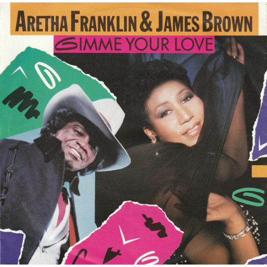 Aretha Franklin & James Brown - Gimme Your Love
