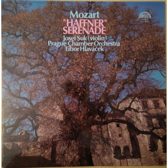 Mozart - "Haffner" Serenade/Josef Suk, Prague Chamber Orchestra, Libor Hlaváček