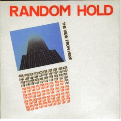 Random Hold - The View From Here