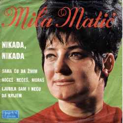 MATIĆ MILA - Nikada, Nikada