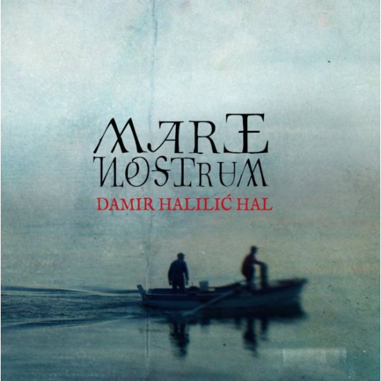 HALILIĆ DAMIR - HAL - MARE MOSTRUM