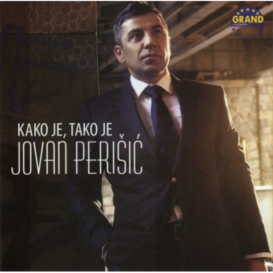 Perišić Jovan - Kako Je, Tako Je