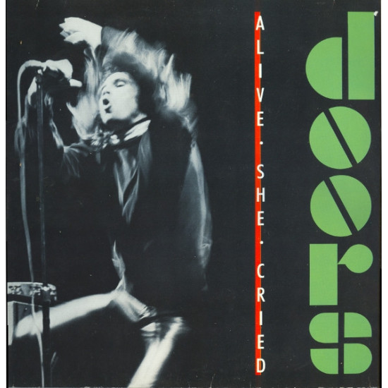 DOORS   - ALIVE SHE CRIED
