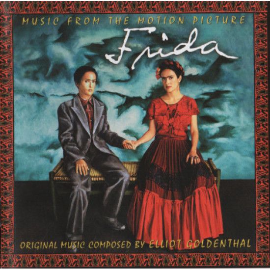 Goldenthal Elliot - Frida (Music From The Motion Picture Soundtrack)