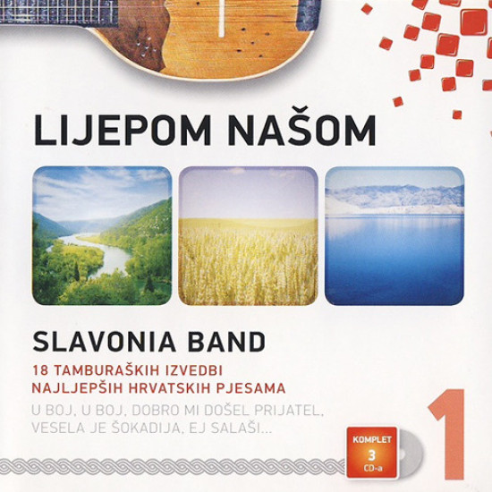 SLAVONIA BAND - Lijepom Našom 1 - 18 Tamburaških Izvedbi Najljepših Hrvatskih Pjesama