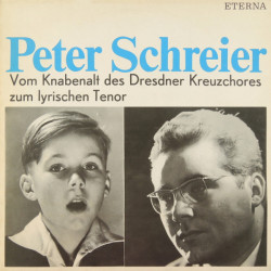 SCHREIER PETER - Vom Knabenalt Des Dresdner Kreuzchores Zum Lyrischen Tenor