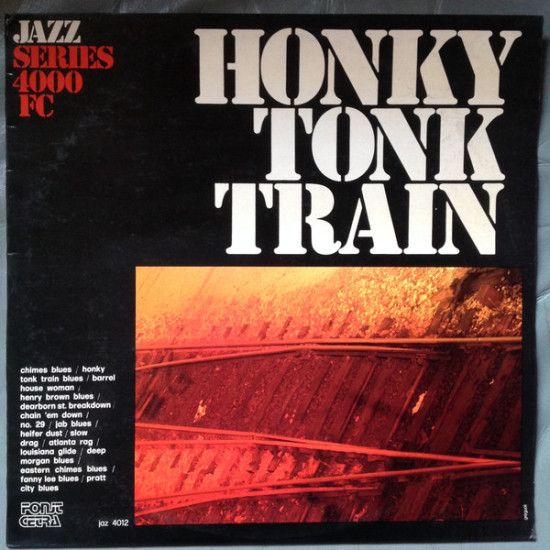 V.A. - Honky Tonk Train/Cow Cow Davenport, Meade "Lux" Lewis…