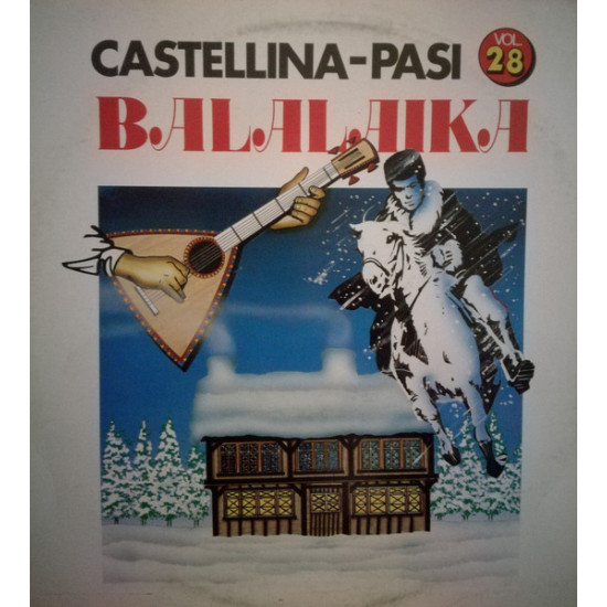 Castellina-Pasi - Balalaika Vol. 28