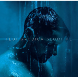 Grubica Tedi - Slomi Me