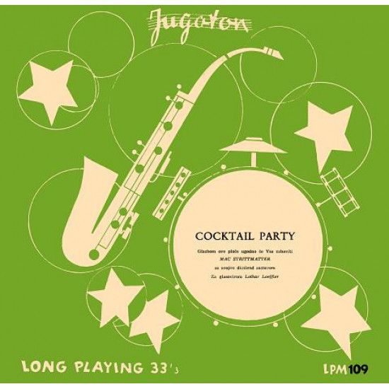 Mac Strittmatter's Dixielanders & Lothar Loeffler - Cocktail Party