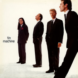 TIN MACHINE - TIN MACHINE