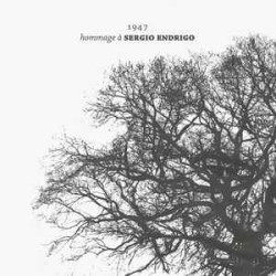 V.A. - 1947 Hommage À Sergio Endrigo/Arsen Dedić, Tamara Obrovac, Transhistria Ensamble…