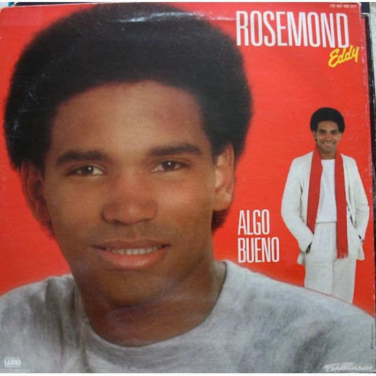 Rosemond Eddy - Algo Bueno