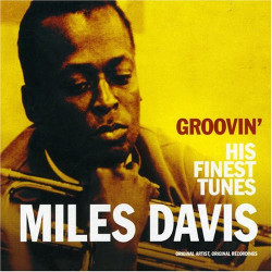 DAVIS MILES - Groovin': His Finest Tunes