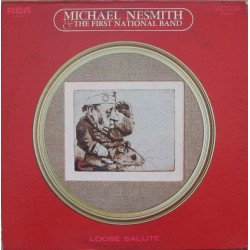 Michael Nesmith & The First National Band  - LOOSE SALUTE