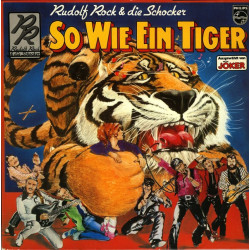 Rudolf Rock & Die Schocker - So Wie Ein Tiger