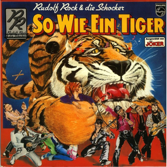 Rudolf Rock & Die Schocker - So Wie Ein Tiger