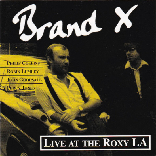 BRAND X - LIVE AT THE ROXY LA
