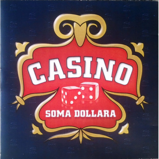 SOMA DOLLARA - CASINO