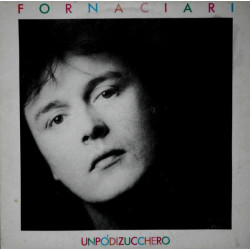 FORNACIARI ZUCCHERO - Un Po' Di Zucchero