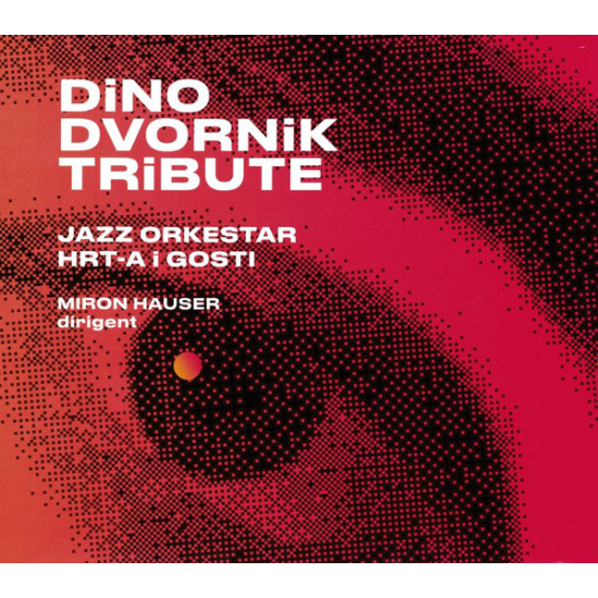 Jazz Orkestar HRT-a  - Dino Dvornik Tribute
