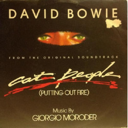 BOWIE DAVID   - Cat People (Putting Out Fire)