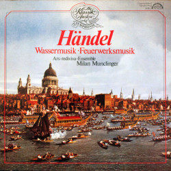 Ars Rediviva Ensemble, Milan Munclinger - Wassermusik • Feuerwerksmusik