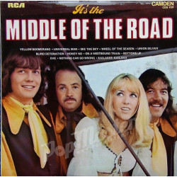 MIDDLE OF THE ROAD - It's The Middle Of The Road