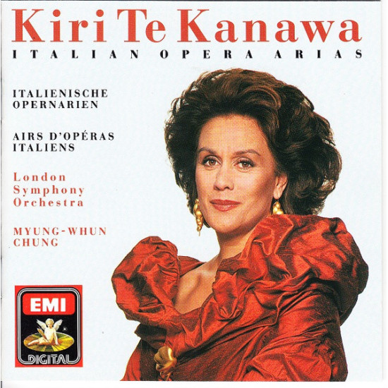 Kiri Te Kanawa, London Symphony Orchestra, Myung-Whun Chung - Italian Opera Arias (Italienische Opernarien / Airs D'opéras Italians)