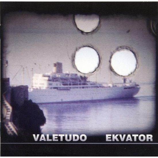 VALETUDO - Ekvator